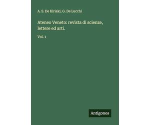 Ateneo Veneto: revista di scienze, lettere ed arti.: Vol. 1