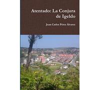 Atentado: La Conjura de Igeldo