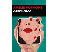 Atentado (Narrativa (Circe))