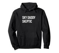 Ateo Divertido - Sky Daddy Skeptic Sudadera con Capucha