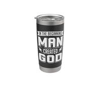 Ateo Man Created God Cita Anti Religión Agnóstico Vaso térmico de acero inoxidable de doble pared