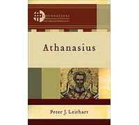 Athanasius (Foundations of Theological Exegesis and Christian Spirituality)