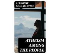Atheism Among The People (ebook)