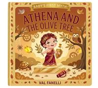 Athena and the Olive Tree (Baby's First Myth)