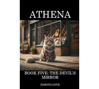 ATHENA Book Five: The Devil's Mirror: 17 (Valorous Galaxy™)