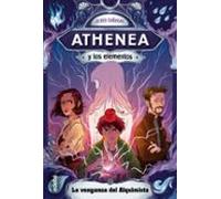 athenea y los elementos 5:la venganza del alquimista