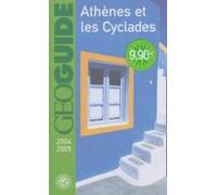 Athenes Et Les Cyclades 2004-2005 (geoguide)