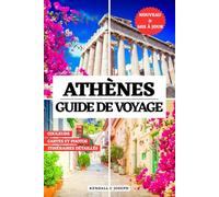 ATHÈNES GUIDE DE VOYAGE (EN COULEUR): Découvrez la meilleure période et les meilleurs endroits à visiter, les hébergements recommandés, les ... HUB MULTI-LANGUAGE TRAVEL BOOKS (FULL COLOR))