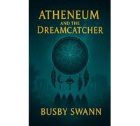 Atheneum and the Dreamcatcher