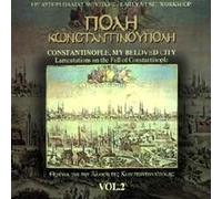 Athens Byzantine Orch. - Constantinople My Beloved City