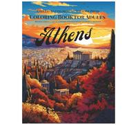 Athens Coloring Book for Adults: Relaxing Streets, Ancient Ruins & Landmarks for Stress Relief and Mindful Creativity (Cozy Cities Coloring by Mayaline)