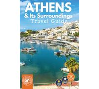 Athens & Its Surroundings Travel Guide: Ruins, Museums, and Seaside Escapes (GREY EDITION)