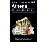 Athens: The Monocle Travel Guide Series (The Monocle travel guide series, 34)