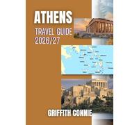 ATHENS TRAVEL GUIDE 2026/27: Insider Tips for History, Food, Shopping & Day Trips