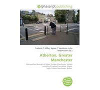 Atherton, Greater Manchester: Metropolitan Borough of Wigan, Greater Manchester, Historic counties of England, Lancashire, Wigan, Leigh, Greater Manchester, Bolton.