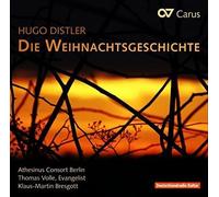 Athesinus Consort Berlin Volle, Thomas - Distler: Die Weihnachtsgeschichte [Motetes Navideños]