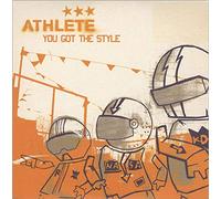 Athlete - You Got the Style