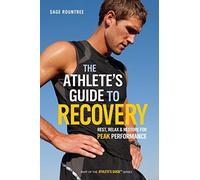 Athlete's Guide to Recovery (The Athlete's Guide)