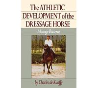 Athletic Development of the Dressage Horse: Manege Patterns