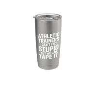 Athletic Trainers Can't Fix Stupid But We Can Tape It Vaso térmico de acero inoxidable de doble pared
