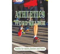 ATHLETICS WORD SEARCH PUZZLE BOOK: Word Searchers with Easy to Read Print about Athletics, Track and Field, Running and more |6*9 inches,110 pages| ... Gift for Vacations,Holidays and Relaxation