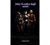 Athy: Il codice degli animi (Athy: La saga)