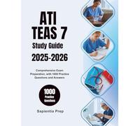 ATI TEAS Study Guide 2025-2026: Comprehensive Exam Preparation, with 1000 Practice Questions and Answers