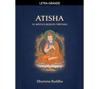 Atisha: El Místico Budista Tibetano