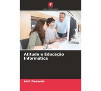 Atitude e Educação Informática