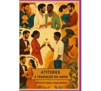 Atitudes A Tradução Do Amor (ebook)