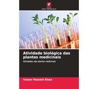 Atividade biológica das plantas medicinais: Atividades das plantas medicinais