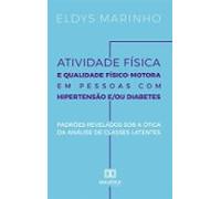 Atividade Física E Qualidade Físico-motora Em Pessoas Com Hipertensão