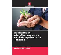 Atividades de microfinanças para o combate à pobreza na Tanzânia