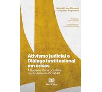 Ativismo judicial e Diálogo Institucional em crises: A Suprema Corte brasileira na pandemia de Covid-19