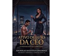 ATIVO DE LUXO DA CEO: O PROTOCOLO DE SUBMISSÃO