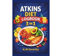 Atkins Diet Logbook: Weight Loss Diet Plan and Tracker Carbohydrate, Nutrition and Keto Dieting • Calories • High-Protein • Slow Cook Planner • ... and read, also it is limited at the moment