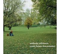 Atkinson,Anthony - Come Home For Autumn (Aust Excl)