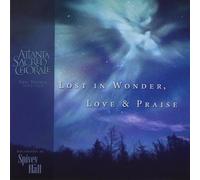 Atlanta Sacred Chorale - Lost in Wonderlove & Praise