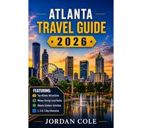 ATLANTA TRAVEL GUIDE 2026