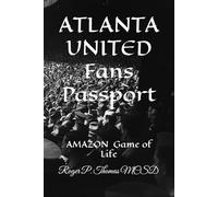 ATLANTA UNITED Fans Passport: Amazon Game of Life
