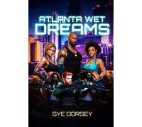 Atlanta Wet Dreams