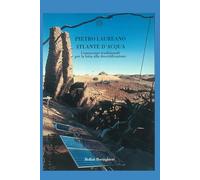 Atlante d'Acqua: Conoscenze tradizionali per la lotta alla desertificazione