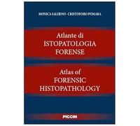 Atlante di istopatologia forense-Atlas of forensic histopathology. Ediz. bilingue