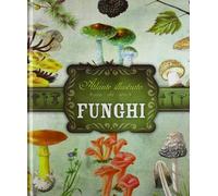Atlante illustrato dei funghi