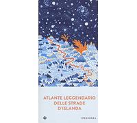 Atlante leggendario delle strade d'Islanda: 280 (Gli Iperborei)