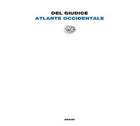 Atlante occidentale. Con il Taccuino di Ginevra. Nuova ediz. (Letture Einaudi)