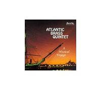 Atlantic Brass Quintet - A Musical Voyage