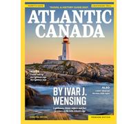 ATLANTIC CANADA TRAVEL & HISTORY GUIDE 2027 (FULL COLOR): A journey through Atlantic Canada’s nature, food, and cultural experiences with coastal wildlife, local traditions, and road trip discoveries
