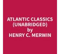 Atlantic Classics (Unabridged)