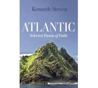 Atlantic: Selected Poems of Faith